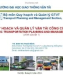 Bài giảng Quy hoạch và quản lý vận tải công cộng: Chương 3 - TS. Đinh Thị Thanh Bình