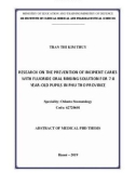 Abstract of medical PHD thesis: Research on the prevention of incipient caries with fluorideoral rinsing solution for 7-8-year-old pupils in Phu Tho province