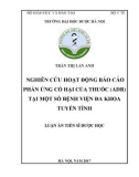 Luận án Tiến sĩ Dược học: Nghiên cứu hoạt động báo cáo phản ứng có hại của thuốc (ADR) tại một số bệnh viện đa khoa