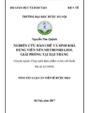 Tóm tắt Luận án Tiến sĩ Dược học: Nghiên cứu bào chế và sinh khả dụng viên nén metronidazol giải phóng tại đại tràng