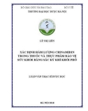 Luận văn Thạc sĩ Dược học: Xác định hàm lượng crinamidin trong thuốc và thực phẩm bảo vệ sức khỏe bằng sắc ký khí khối phổ