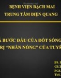 Đề tài nghiên cứu: Hiệu quả bước đầu của đốt sóng cao tần số điều trị nhân nóng của tuyến giáp