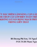 Đề tài: Nghiên cứu đặc điểm lâm sàng, cận lâm sàng và hình ảnh chụp cắt lớp điện toán trên bệnh nhân không lỗ van động mạch phổi kèm thông liên thất