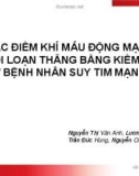 Đề tài nghiên cứu: Đặc điểm khí máu đông mạch và rối loạn thăng bằng kiềm toan ở bệnh nhân suy tim mạn tính