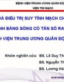 Đề tài: Kết quả điều trị suy tĩnh mạch chi dưới mạn tính bằng sóng có tần số radio tại bệnh viện Trung ương Quân đội 108