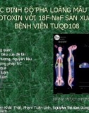 Đề tài: Xác định độ pha loãng mẫu thử endotoxin với 18F-NaF sản xuất tại bệnh viện Trung ương Quân Đội 108