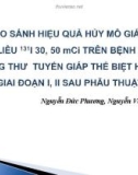 Đề tài nghiên cứu: So sánh hiệu quả hủy mô giáp với liều 131I 30,50 mCi trên bệnh nhân ung thư tuyến giáp thể biệt hóa giai đoạn I, II sau phẫu thuật