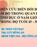 Báo cáo chuyên đề: Nghiên cứu biến đổi điện tâm đồ trong quan hệ tình dục ở nam giới trong độ tuổi 45-50 - BS. Trần Tấn Đạt, ThS. Lưu Hùng An