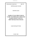 Luận văn Thạc sỹ Y học: Nghiên cứu đặc điểm vi khuẩn và điều trị nhiễm khuẩn bệnh viện tại khoa hồi sức tích cực Bệnh viện Bạch Mai năm 2012