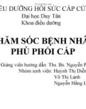 Báo cáo Điều dưỡng hồi sức cấp cứu: Chăm sóc bệnh nhân phù phổi cấp