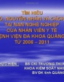 Báo cáo Tìm hiểu mức độ, nguyên nhân và cách xử trí tai nạn nghề nghiệp của nhân viên y tế tại Bệnh viện Đa khoa Quảng Nam từ 2006-2011