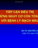 Báo cáo Tiếp cận điều trị những nguy cơ còn tồn tại với bệnh lý mạch máu