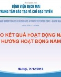 Báo cáo kết quả hoạt động năm 2015 - Định hướng hoạt động năm 2016