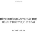 Báo cáo Những khó khăn trong thực hành y học thực chứng