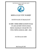 Khoá luận tốt nghiệp: Sự điều chỉnh chính sách đối ngoại của Hoa Kỳ đối với Myanmar trong giai đoạn cầm quyền của Tổng thống B.Obama (2009 – 2014)