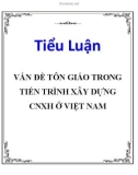 Tiểu luận: Vấn đề tôn giáo trong tiến trình xây dựng CNXH ở Việt Nam