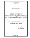 Khóa luận tốt nghiệp: Giá trị thơ vịnh sử trong Hồng Đức quốc âm thi tập của Lê Thánh Tông và hội Tao Đàn