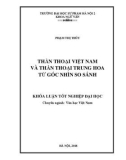 Khóa luận tốt nghiệp: Thần thoại Việt Nam và thần thoại Trung Hoa từ góc nhìn so sánh