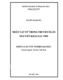 Khóa luận tốt nghiệp: Nhân vật nữ trong truyện ngắn Nguyễn Khải sau 1985