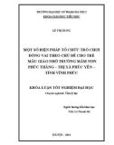 Khóa luận tốt nghiệp: Một số biện pháp tổ chức trò chơi đóng vai theo chủ đề cho trẻ mẫu giáo nhỡ trường mầm non Phúc Thắng