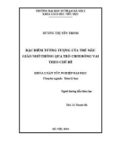 Khóa luận tốt nghiệp: Đặc điểm tưởng tượng của trẻ mẫu giáo nhỡ thông qua trò chơi đóng vai theo chủ đề