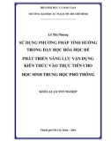 Khoá luận tốt nghiệp: Sử dụng phương pháp tình huống trong dạy học Hóa học để phát triển năng lực vận dụng kiến thức vào thực tiễn cho học sinh Trung học phổ thông