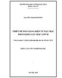 Khoá luận tốt nghiệp Đại học: Thiết kế bài giảng điện tử sử dụng trong dạy học phần Động lực học lớp 10
