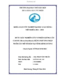 Khoá luận tốt nghiệp: Bước đầu nghiên cứu vi nhân giống cây Cao su (Hevea brasiliensis) bằng phương pháp nuôi cấy mô tế bào tại tỉnh Bình Dương