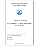 Khoá luận tốt nghiệp: Tổng hợp nano vàng bằng phương pháp mầm trung gian