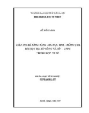 Khoá luận tốt nghiệp Sư phạm Địa lý: Giáo dục kĩ năng sống cho học sinh thông qua bài học Địa lí Sông và hồ THCS lớp 6