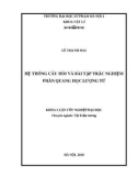 Khóa luận tốt nghiệp đại học: Hệ thống câu hỏi và bài tập trắc nghiệm phần quang lượng tử