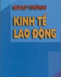 Giáo trình Kinh tế lao động: Phần 1 - TS. Tạ Đức Khánh