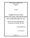 Khoá luận tốt nghiệp đại học: Nghiên cứu xử lý Nitơ trong nước rỉ rác bằng phương pháp keo tụ điện hóa điện cực sắt