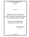 Khoá luận tốt nghiệp đại học: Nghiên cứu xử lý COD trong nước rỉ rác bằng phương pháp keo tụ điện hóa điện cực nhôm