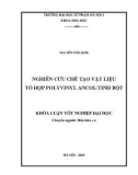 Khóa luận tốt nghiệp: Nghiên cứu chế tạo vật liệu tổ hợp polyvinyl ancol/tinh bột