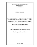 Khóa luận tốt nghiệp: Tổng hợp các dẫn xuất của axit 3a,11a-Dihydroxy-Lup-20(29)-En-23,28-Dioic