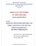 Khóa luận tốt nghiệp: Khảo sát thành phần hóa học cao ethyl acetate lá cây núc nác Oroxylum indicum L. Họ chùm ớt (Bignoniaceae)