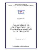 Khoá luận tốt nghiệp cử nhân Hoá học: Tổng hợp và khảo sát ảnh hưởng của tiền chất đến hoạt tính quang xúc tác của vật liệu nano ZnO