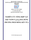 Khoá luân tốt nghiệp cử nhân hoá học: Nghiên cứu tổng hợp vật liệu nano Y0.8La0.2FeO3 bằng phương pháp đồng kết tủa