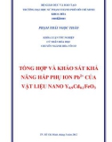 Khoá luận tốt nghiệp: Tổng hợp và khảo sát khả năng hấp phụ ion Pb2+ của vật liệu nano Y0.9Cd0.1FeO3