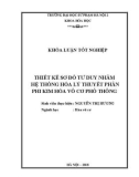 Khoá luận Tốt nghiệp Đại học: Thiết kế sơ đồ tư duy nhằm hệ thống hóa lý thuyết phần phi kim hóa vô cơ phổ thông