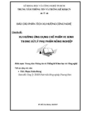 Báo cáo phân tích xu hướng công nghệ: Xu hướng ứng dụng chế phẩm vi sinh trong xử lý phụ phẩm nông nghiệp
