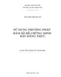 Luận văn Thạc sỹ Toán học: Sử dụng phương pháp hàm số để chứng minh bất đẳng thức