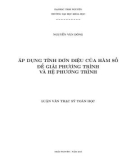 Luận văn Thạc sỹ Toán học: Áp dụng tính đơn điệu của hàm số để giải phương trình và hệ phương trình