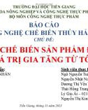 Báo cáo Công nghệ chế biến thuỷ hải sản: Quy trình chế biến sản phẩm đông lạnh giá trị gia tăng từ tôm