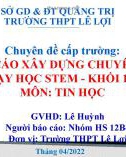 Chuyên đề cấp trường môn Tin học: Báo cáo xây dựng chuyên đề dạy học STEM khối 12