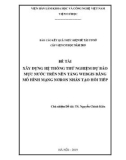 Báo cáo kết quả thực hiện đề tài cơ sở Cấp viện Cơ học năm 2019:   Xây dựng hệ thống thử nghiệm dự báo mực nước trên nền tảng WebGIS bằng mô hình mạng nơron nhân tạo hồi tiếp