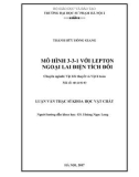 Luận văn Thạc sĩ khoa học vật chất: Mô hình 3-3-1 với lepton ngoại lai điện tích đôi