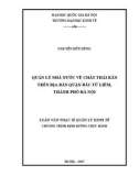 Luận văn Thạc sĩ Quản lý kinh tế: Quản lý Nhà nước về chất thải rắn trên địa bàn Quận Bắc Từ Liêm, thành phố Hà Nội