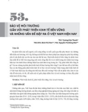 Bảo vệ môi trường gắn với phát triển kinh tế bền vững và những vấn đề đặt ra ở Việt Nam hiện nay